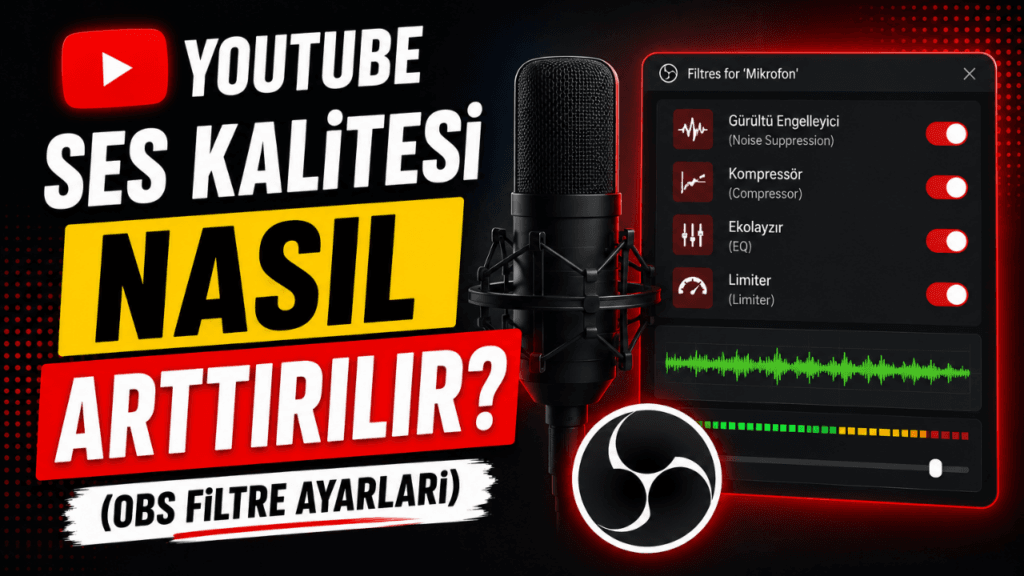 Youtube Ses Kalitesi Nasıl Arttırılır? (OBS Filtre Ayarları)